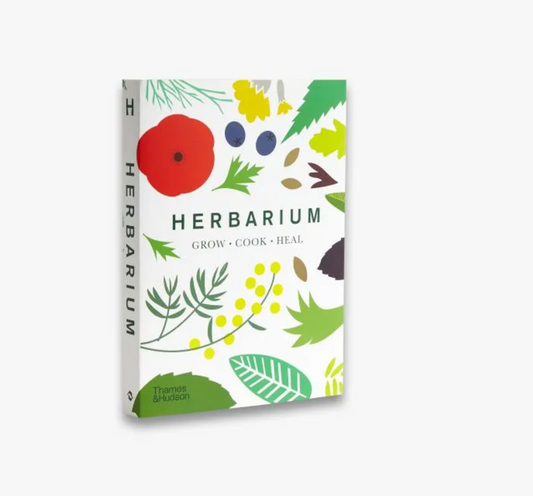 Herbarium One Hundred Herbs · Grow · Cook · Heal Caz Hildebrand