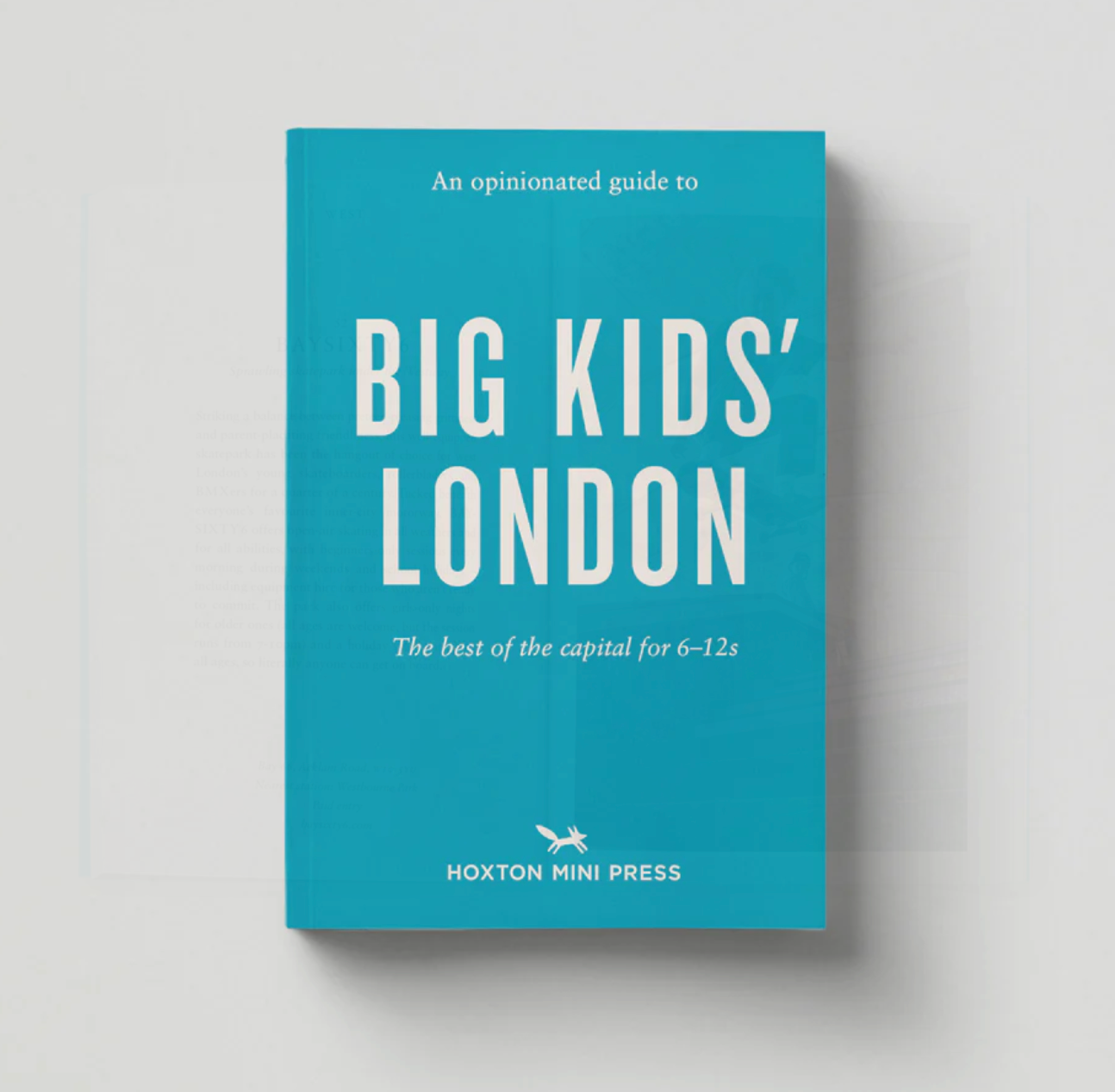 BIG KID LONDON an opinionated guide to big kid London Hoxton MINI press