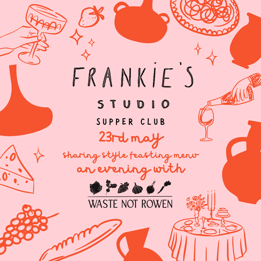 Hadleigh Supper Club With Waste Not Rowen