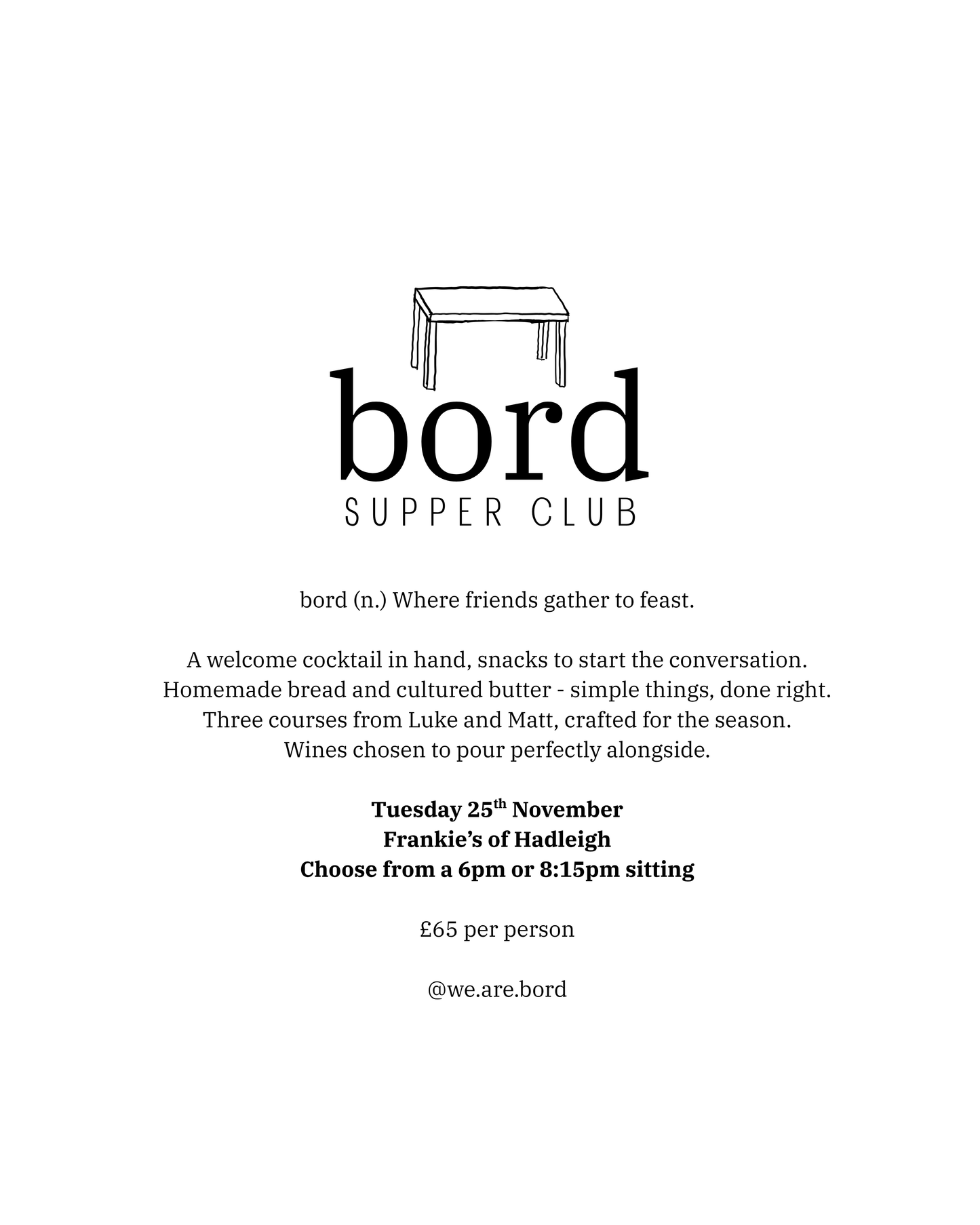 bord (n.) Supper Club - Tuesday 25th November