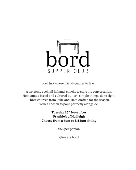 bord (n.) Supper Club - Tuesday 25th November